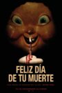 Feliz día de tu muerte