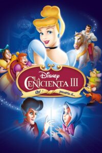 La Cenicienta 3: Qué pasaría si…