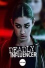 Deadly Influencer