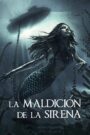 La Maldición de la Sirena