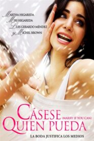 Cásese quien pueda