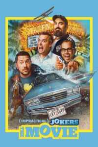 Impractical Jokers: La película