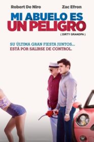 Mi abuelo es un peligro