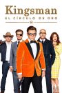 Kingsman II: El Círculo de Oro