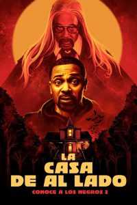 La Casa De Al Lado: Conoce A Los Negros 2