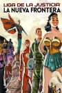 La Liga de la Justicia: La Nueva Frontera