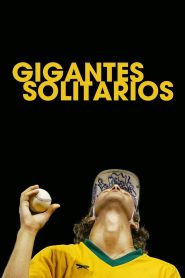 Gigantes solitarios