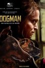Dogman: Vida Inquebrantable