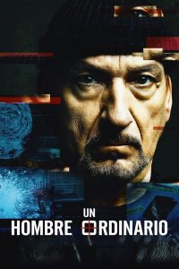 Un Hombre Ordinario (2017)