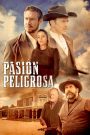Pasión Peligrosa