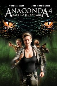 Anaconda 4: Rastro de Sangre