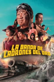 La banda de ladrones del oro